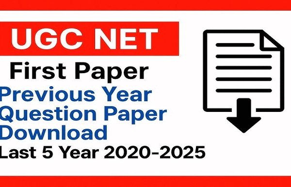 UGC NET Previous Year Question Papers 2025–26 PDF with Answer Key – Download Now