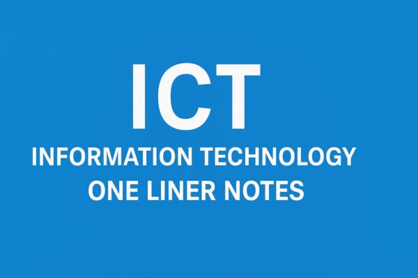 📚 ICT One Liner Notes For : All Competition Exam ICT One Liner